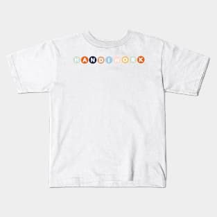 HANDIWORK Kids T-Shirt